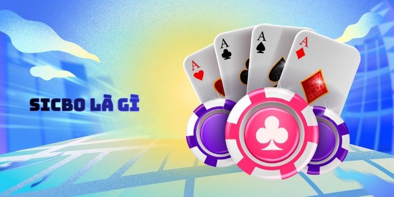 Sicbo Là Gì